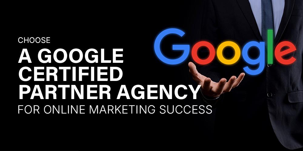 Google Certified Partner agency