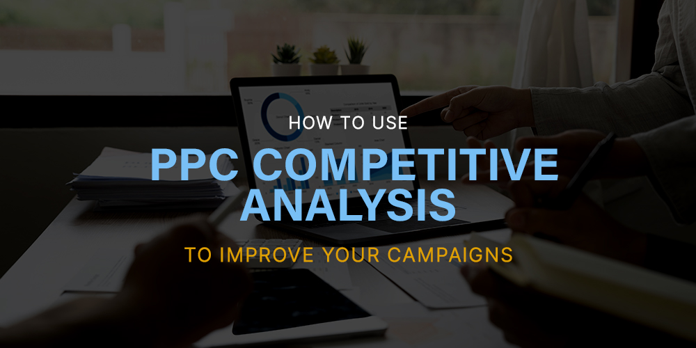 PPC Competitive Analysis