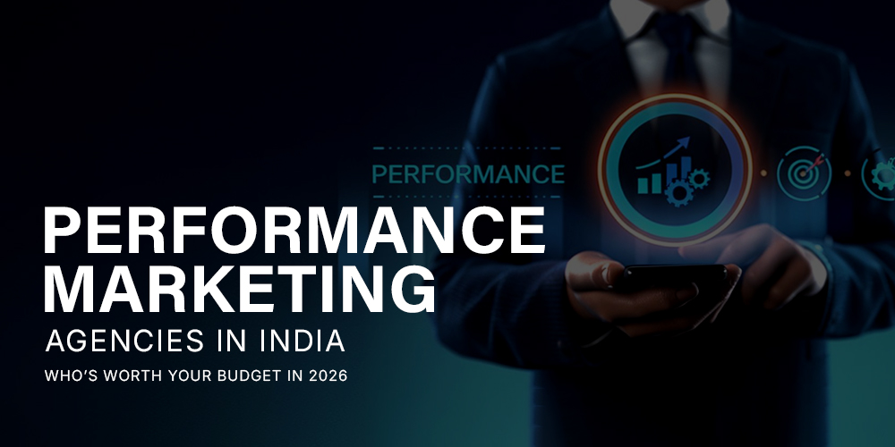 performance marketing agencies in India