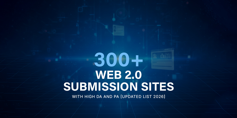 Web 2.0 Submission Sites