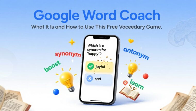 Google Word Coach vocabulary learning interface showing quiz question