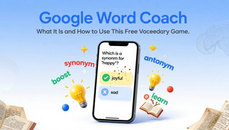 Google Word Coach: What It Is & How to Play This Free Game