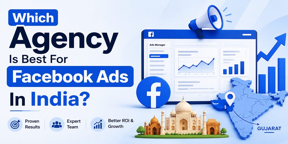 Which Agency Is Best For Facebook Ads In India?
