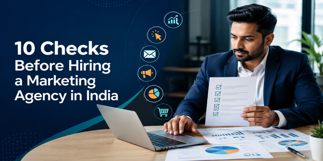 10 Checks Before Hiring a Marketing Agency in India